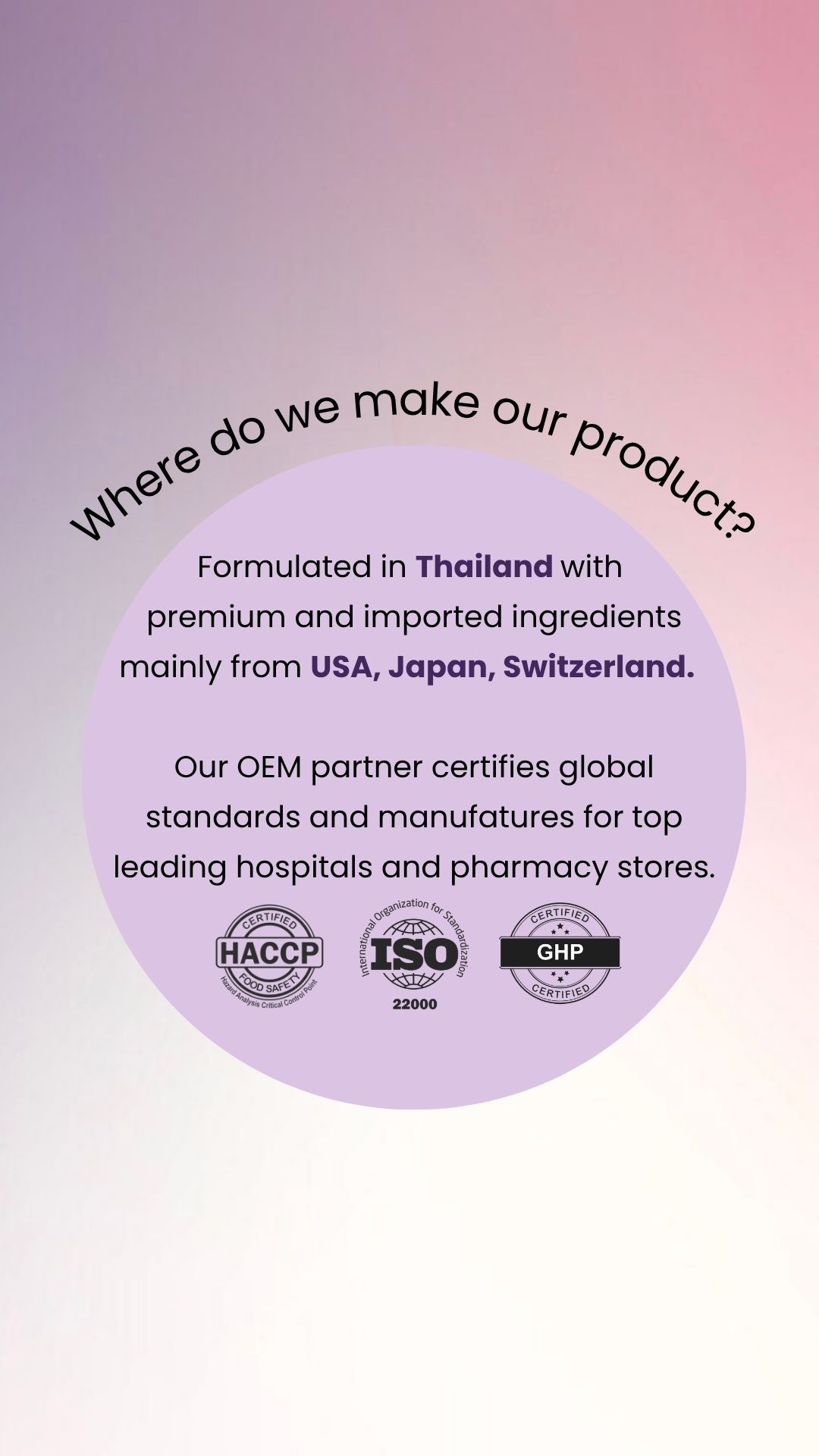 eleven pm manufactured in Thailand with GMP, HACCP and ISO 22000 certification