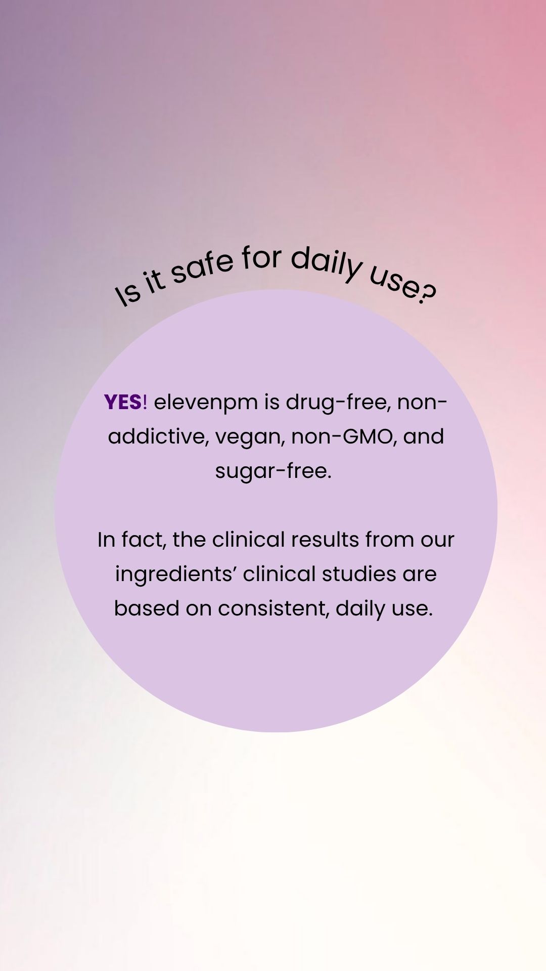 eleven pm sleep gummy — safe for daily use, drug-free, non-addictive, vegan, non-GMO, sugar-free